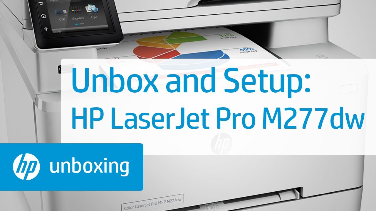 Unboxing, Setting Up, and Installing the HP Color LaserJet Pro MFP M277dw | HP LaserJet | HP