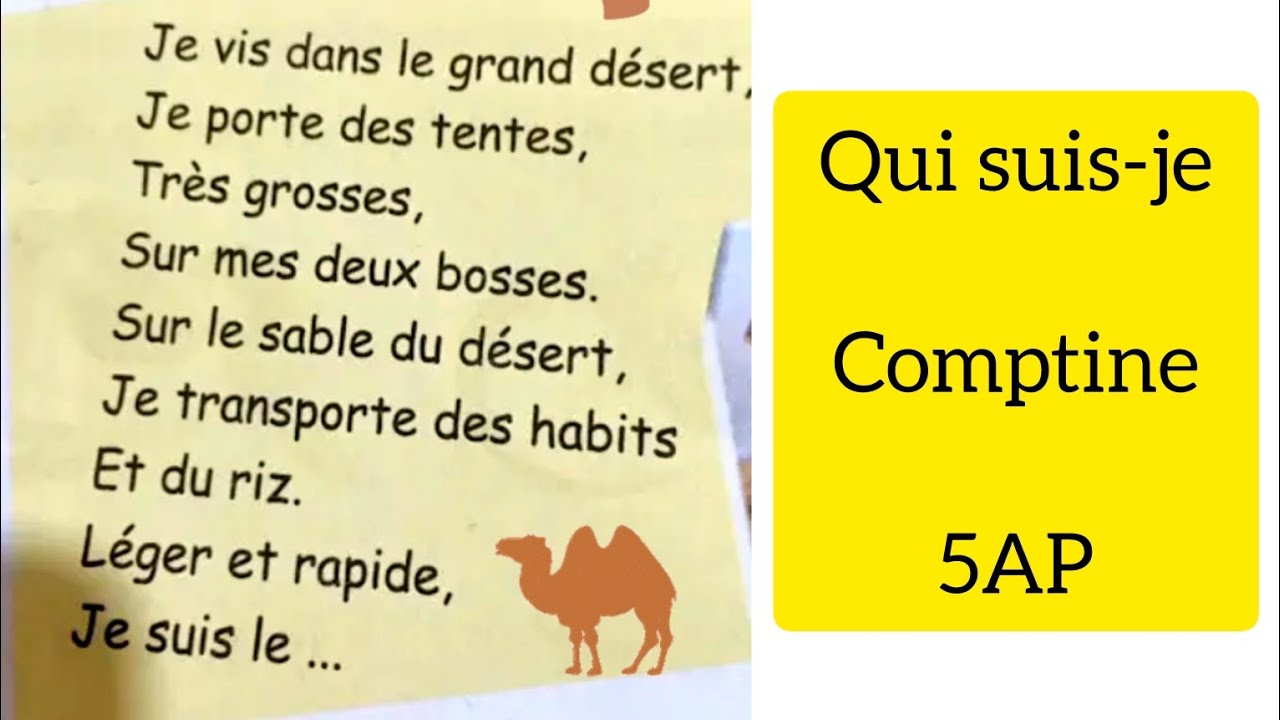 comptine 5Ap qui suis-je ? le chameau 🐫🐫