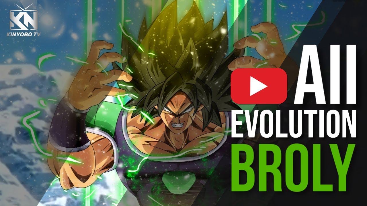 BROLY All Transformations | Dragon Ball