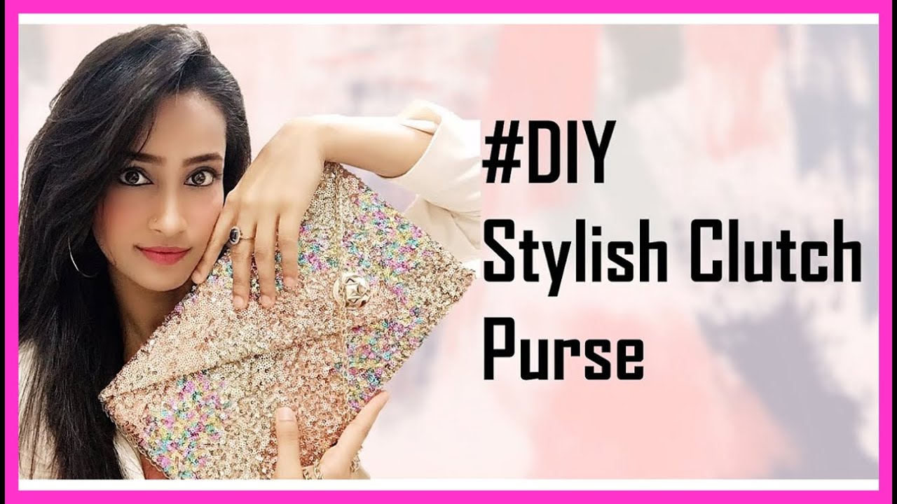 Стильный кошелек-клатч своими руками l Нилам Сехтья #diystylishclutchpurse #diyclutch #sequinpurse