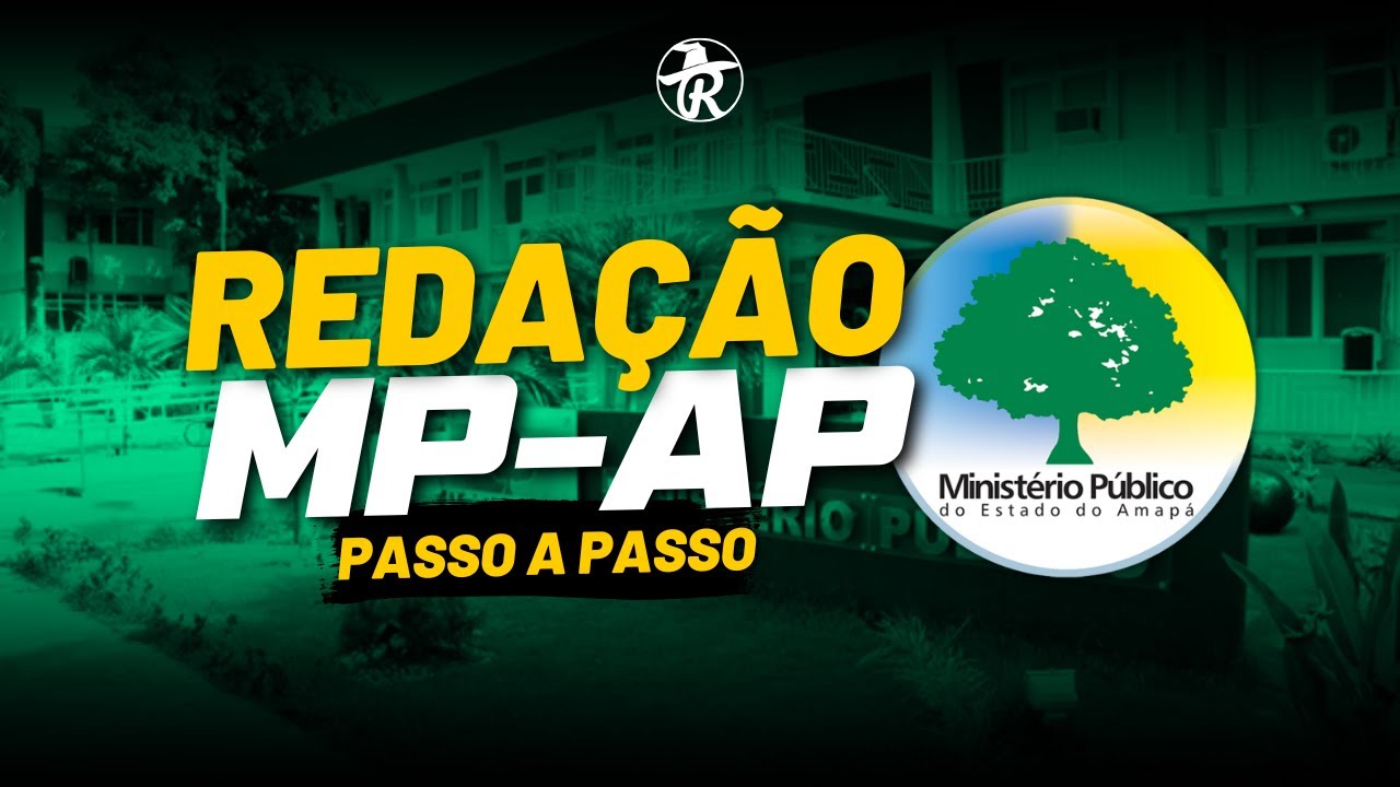 Reda&ccedil;&atilde;o MP-AP passo a passo - Banca FCC | Prof. Raphael Reis
