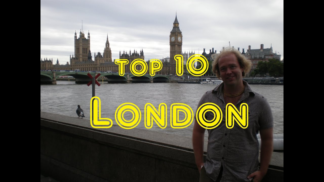 Visit London - Top 10 Sites in London, England