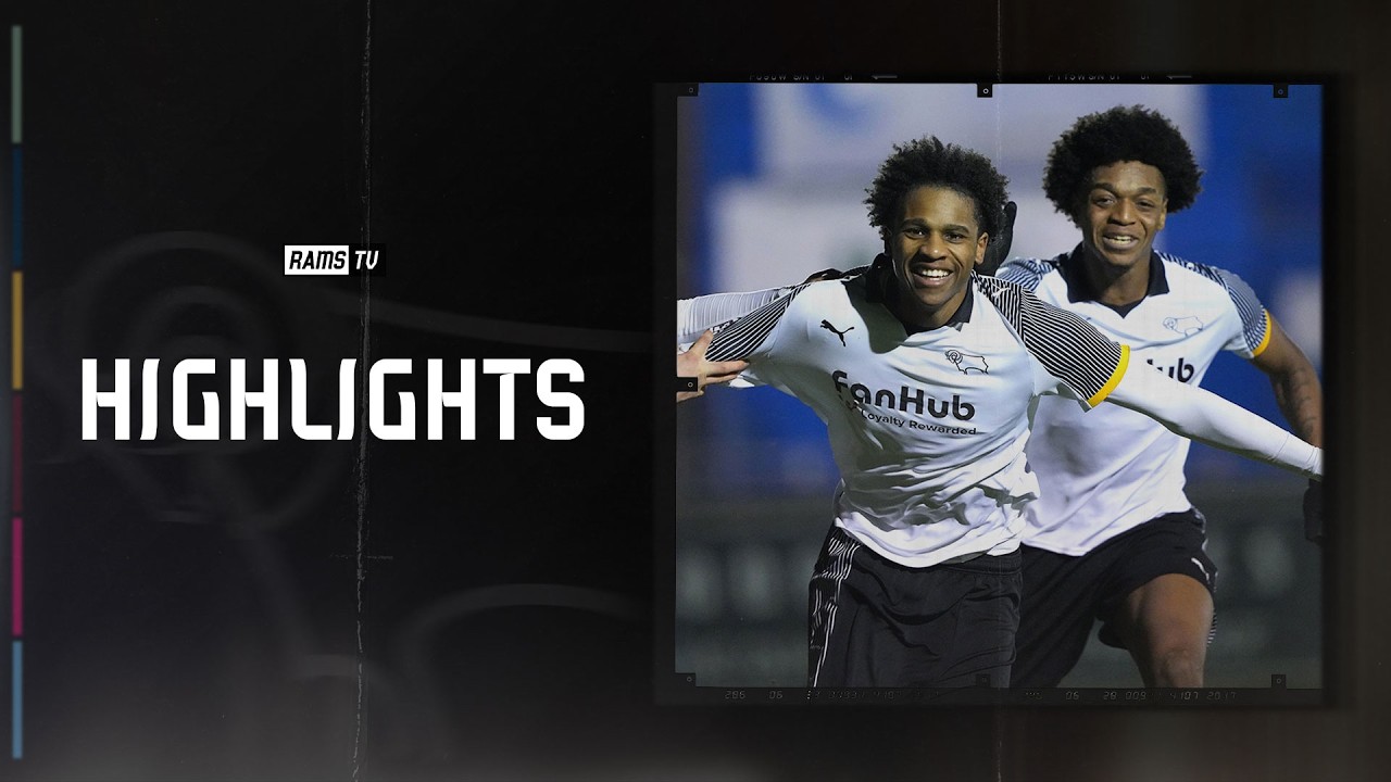 HIGHLIGHTS | Derby County U21s vs  West Ham United U21s