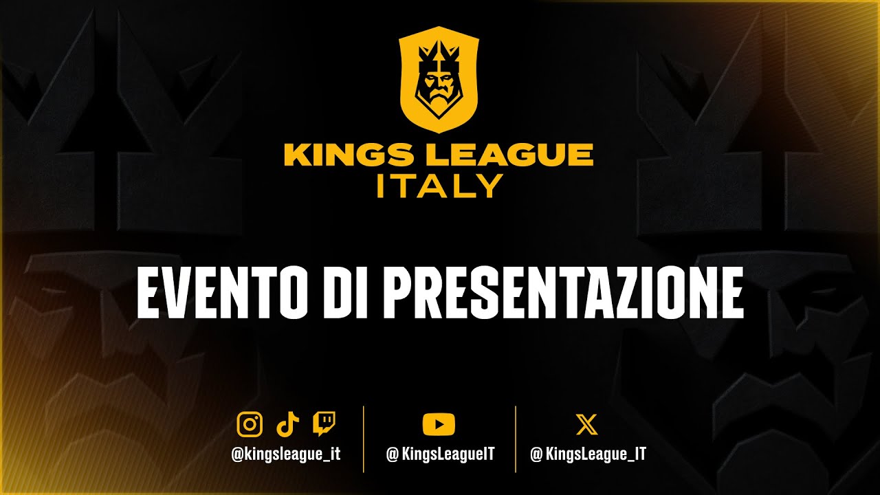 👑 PRESENTATION EVENT 👑 KINGS LEAGUE ITALY