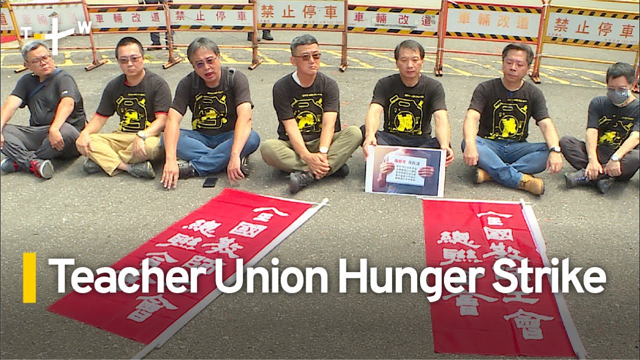 Teacher Union Hunger Strike Over Pension Fund Budgetary Crisis｜TaiwanPlus News