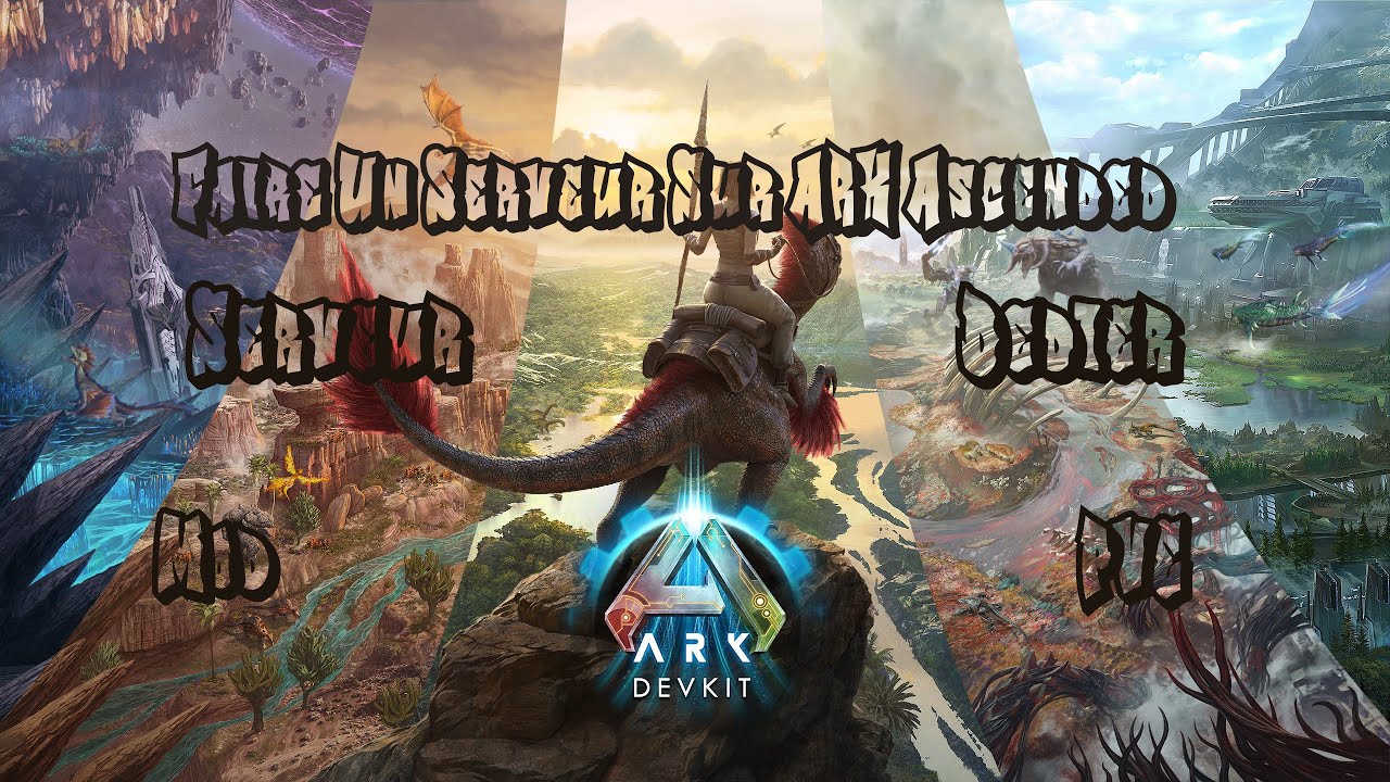 [FR]Créer Un Serveur Sur ARK Survival Ascended  Serveur dédier #1/2