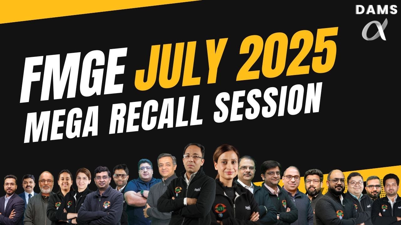 FMGE July 2025 MegaRecall with DAMS faculty