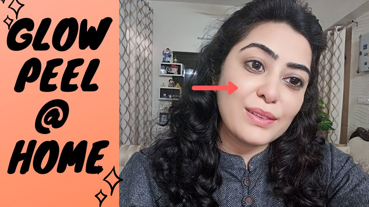 पार्टी में जाने से पहले घर पर करे GLOW PEEL TREATMENT ऐसा ग्लो आएगा सब आपको ही देखेगे INSTANT #GLOW