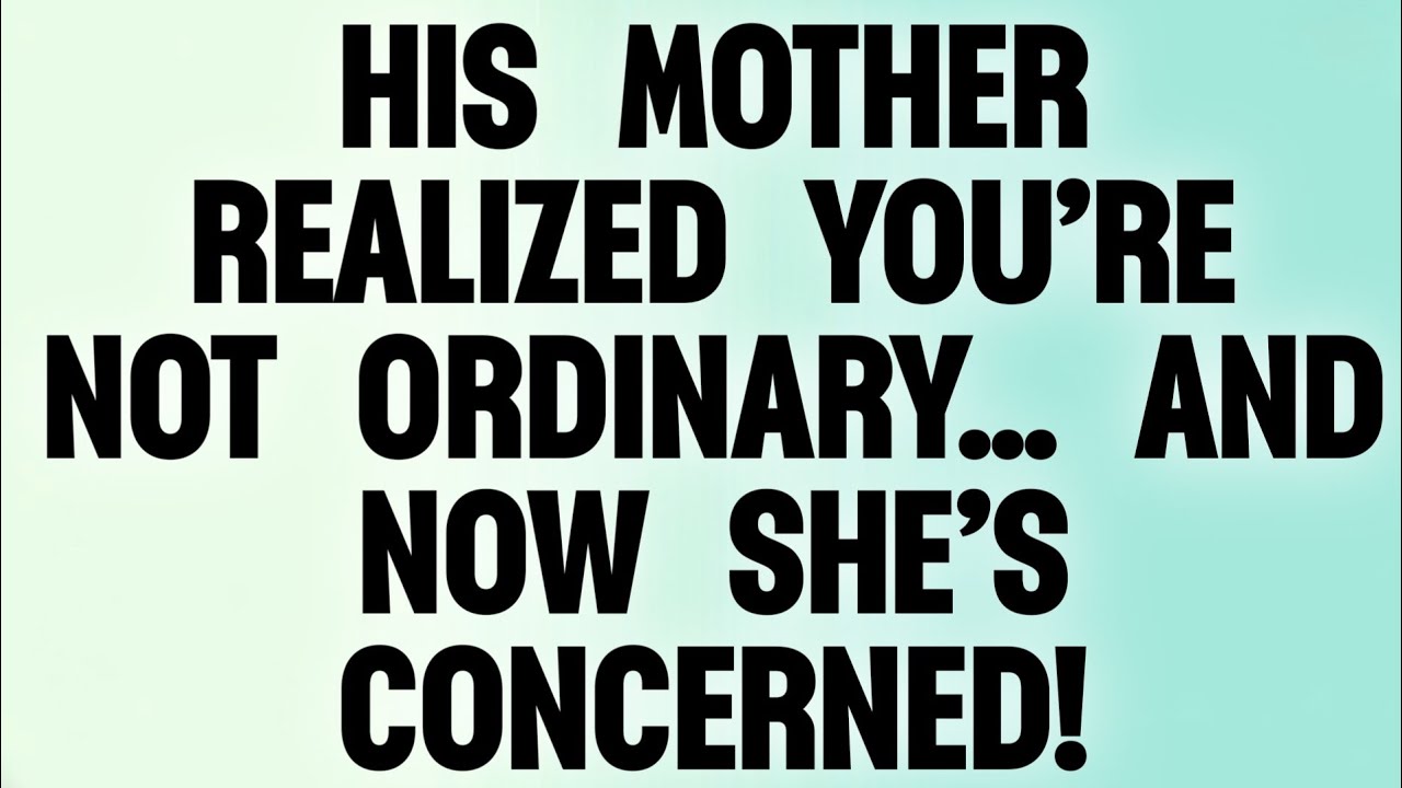 🚫 HIS MOTHER REALIZED YOU’RE NOT ORDINARY… AND NOW SHE’S CONCERNED!