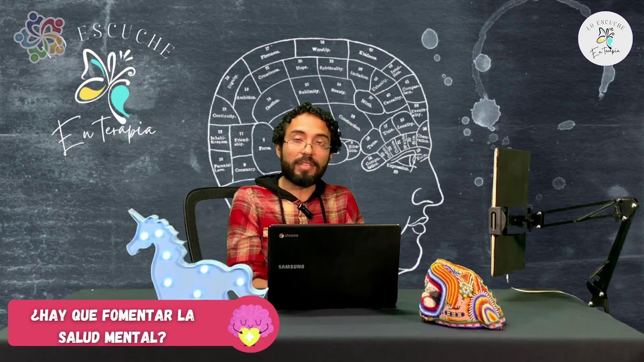 Lo Escuche en Terapia - ¿Hay que fomentar la salud mental?