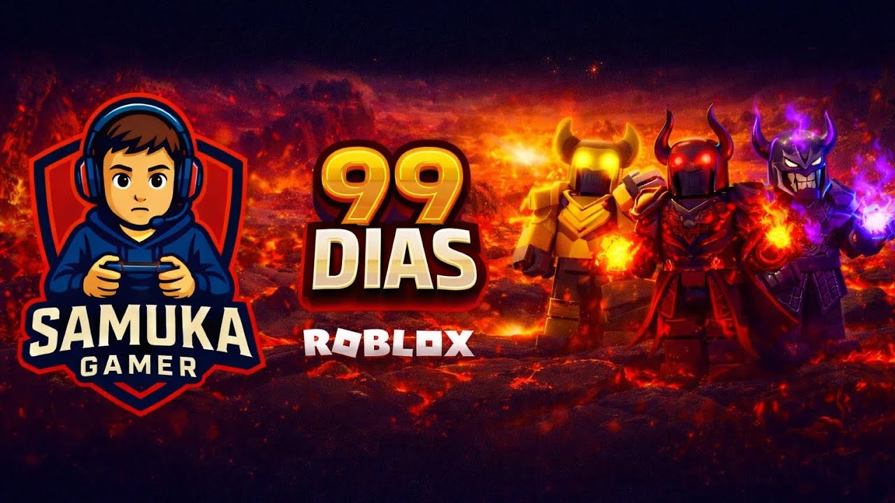 99 dias do Roblox com Samuka!