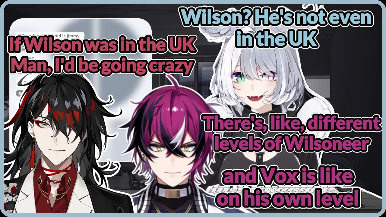 What would happen if Wilson were from UK (+ Vox talks about him as the only European in Niji😭)