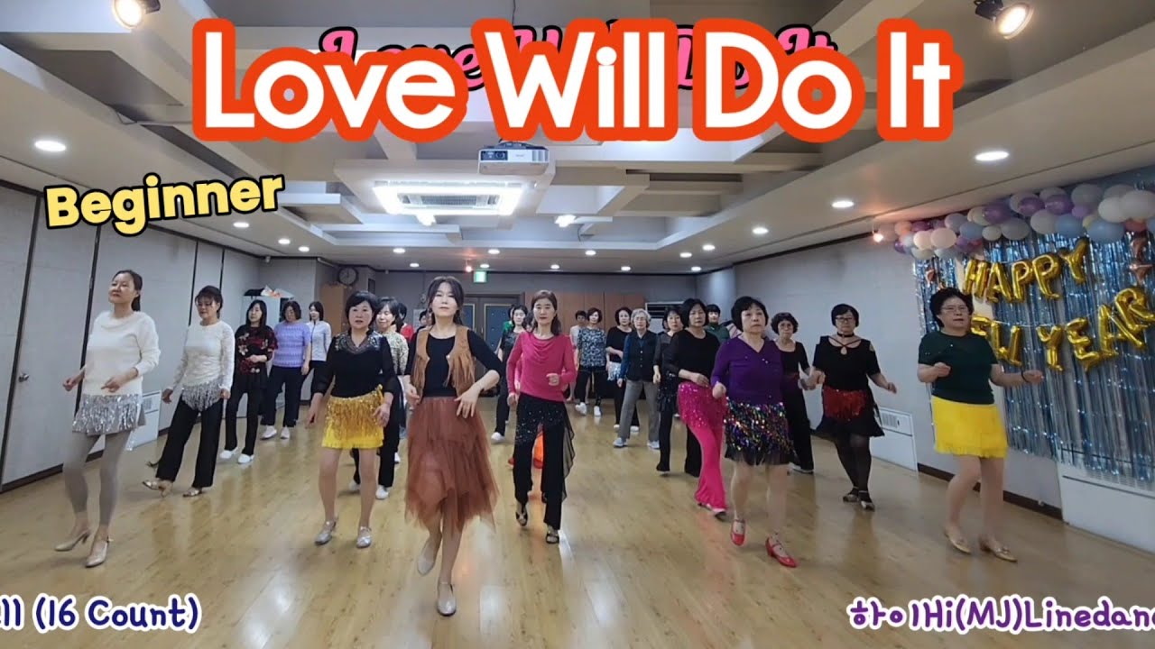 Love Will Do It Linedance 러브 윌 두 잇 라인댄스/Beginner 