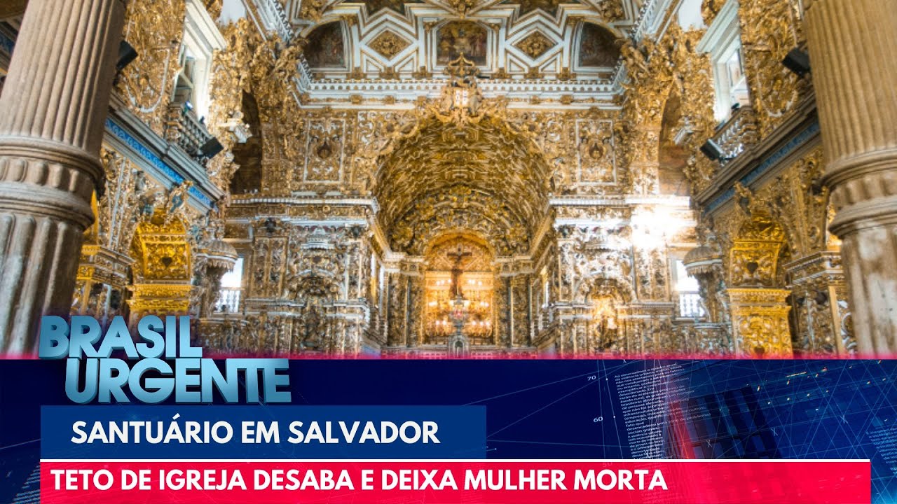 Desabamento do teto de igreja em Salvador deixa ao menos um morto | Brasil Urgente