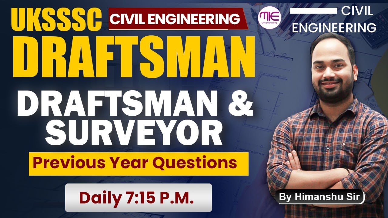 📢Civil Engineering | UKSSSC Draftsman and Surveyor Previous Year Questions | By Himanshu Sir.