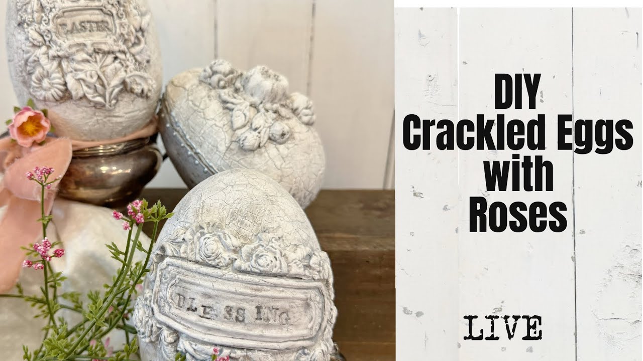 DIY Crackled Easter Eggs with Roses!