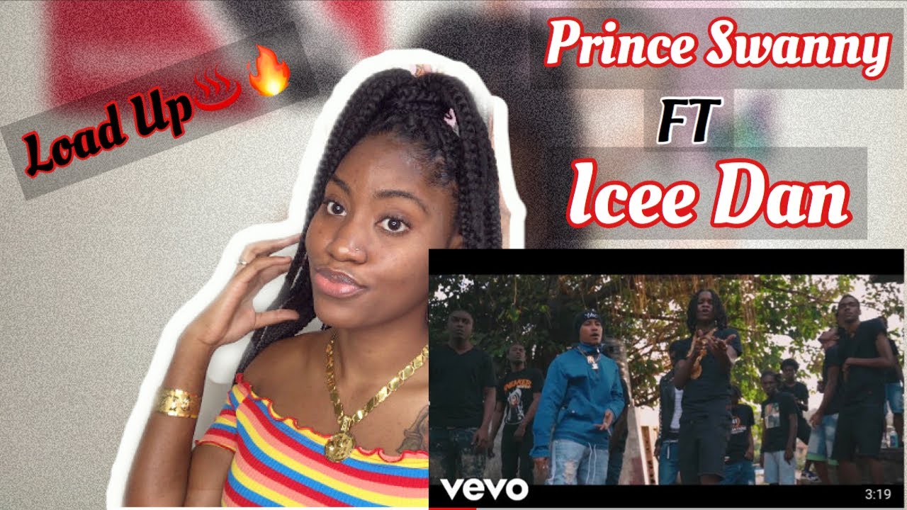 Prince Swanny Ft Icee Dan - Load Up (REACTION)