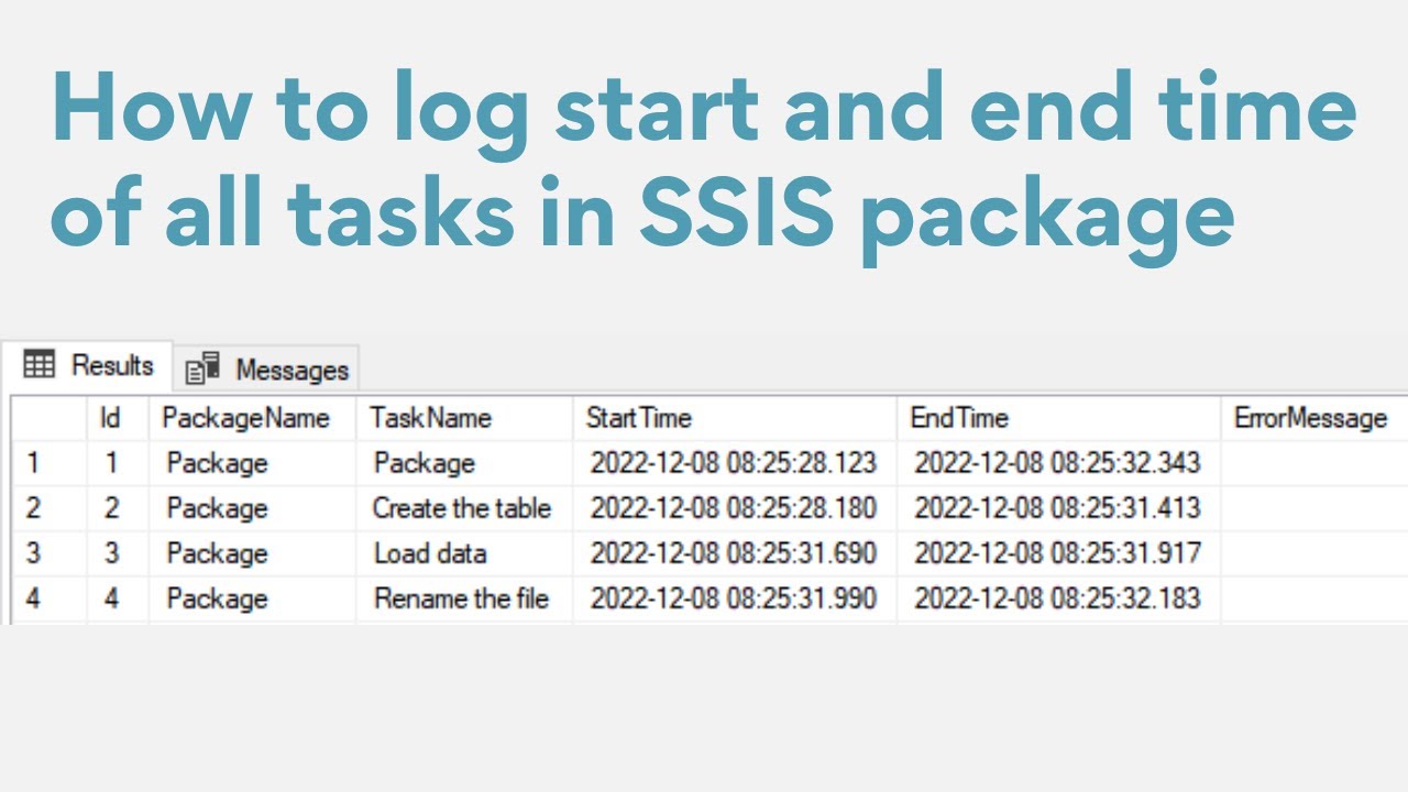 103 How to log start and end time of all tasks in SSIS package