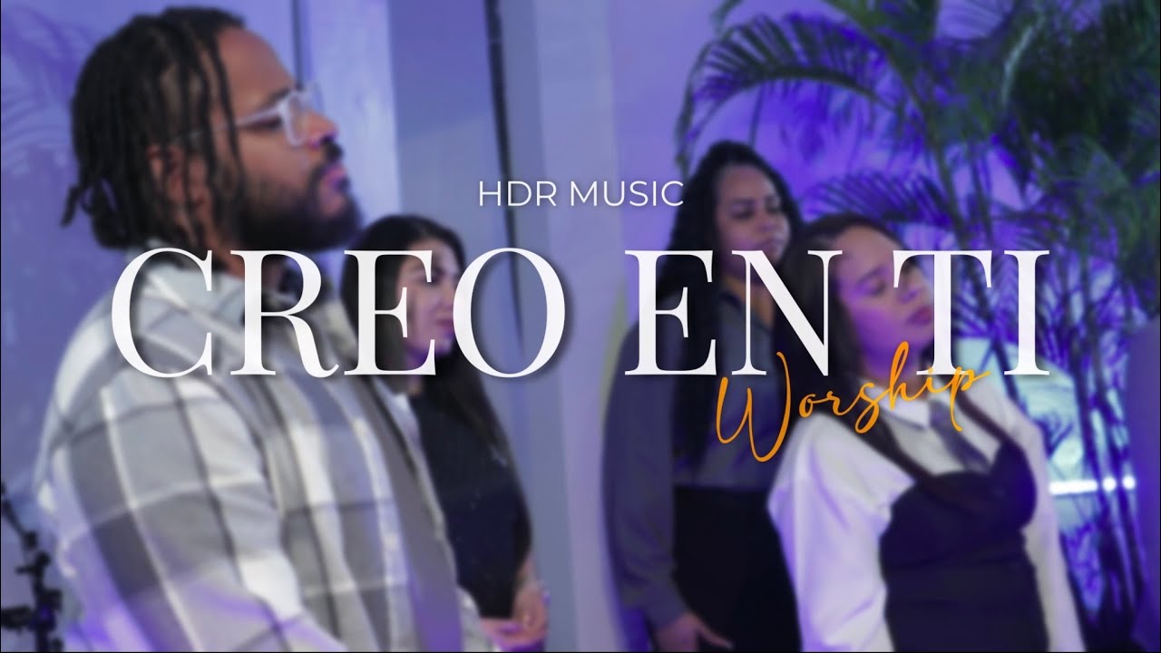 CREO EN TI - HDR MUSIC (video oficial)