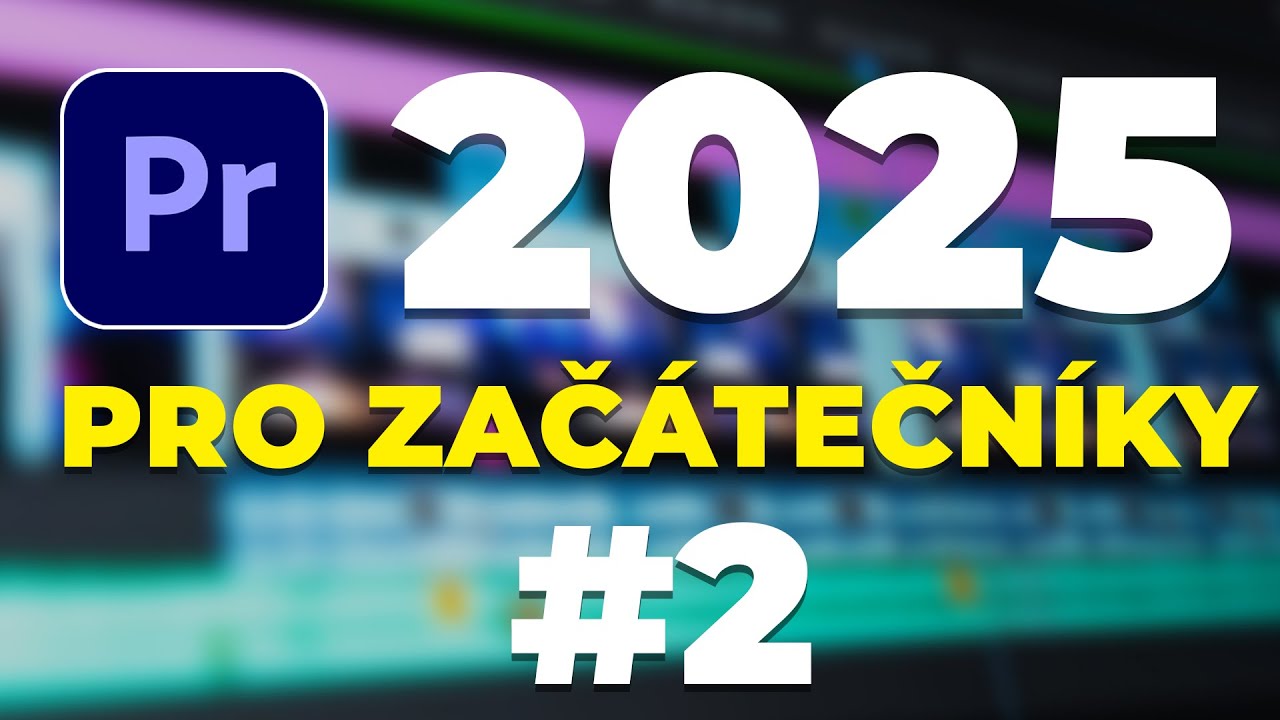 Adobe Premiere Pro Pro Začátečníky #2 | Export, Zvuk, úprava barev...