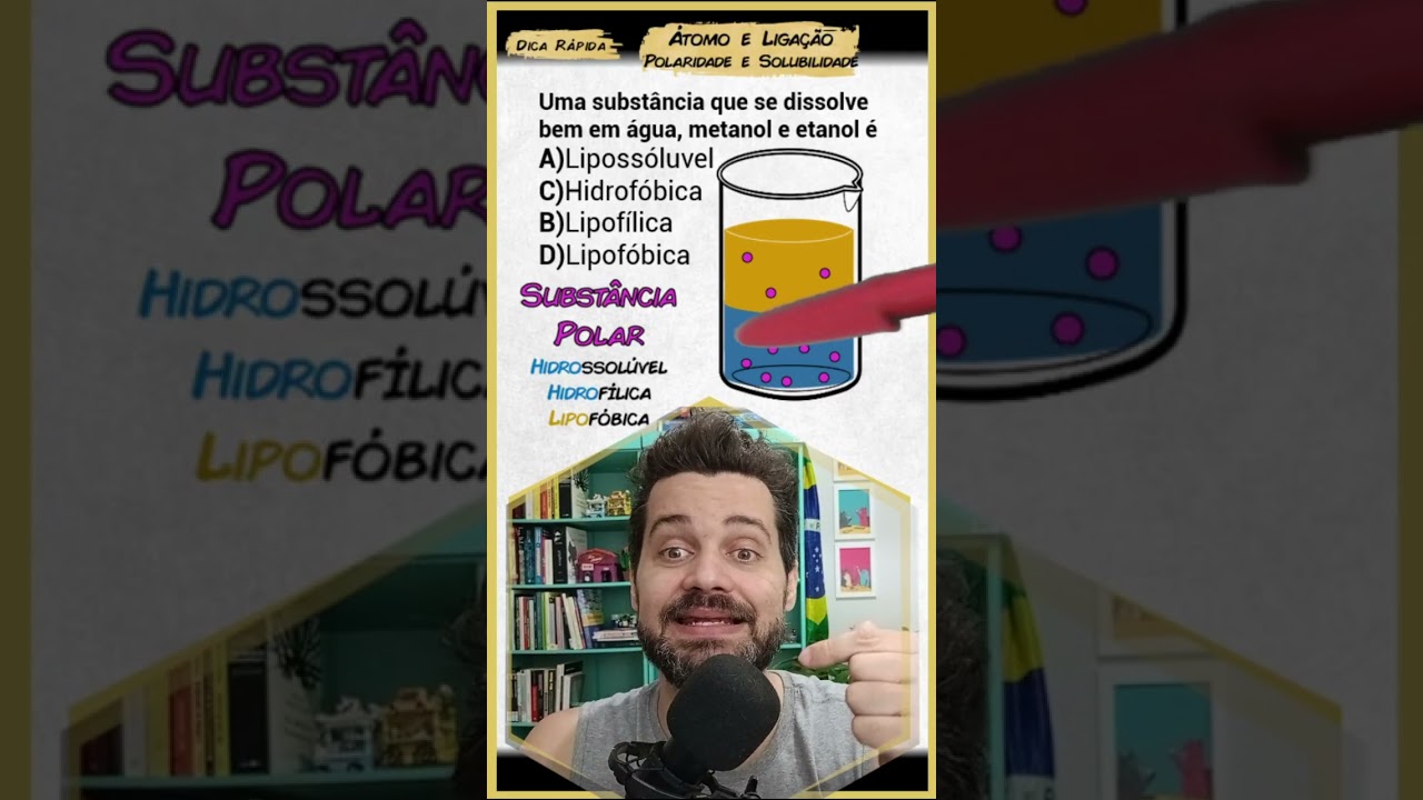 👨‍🏫 POLARIDADE E SOLUBILIDADE [D 370]