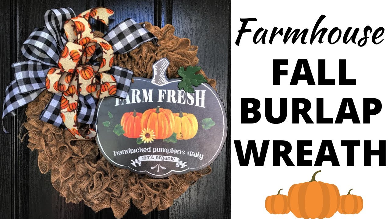 FARMHOUSE FALL BURLAP WREATH | EASY RUFFLE METHOD
