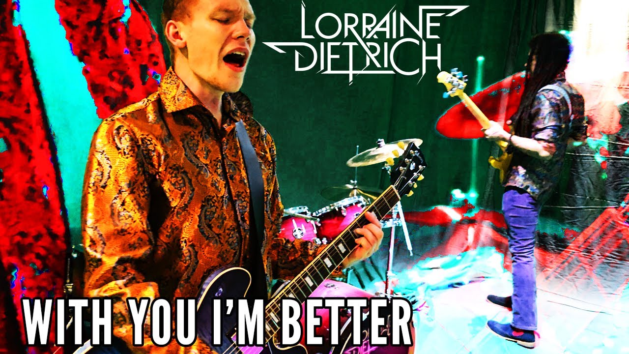 Lorraine-Dietrich - With You I'm Better (OFFICIAL MUSIC VIDEO)