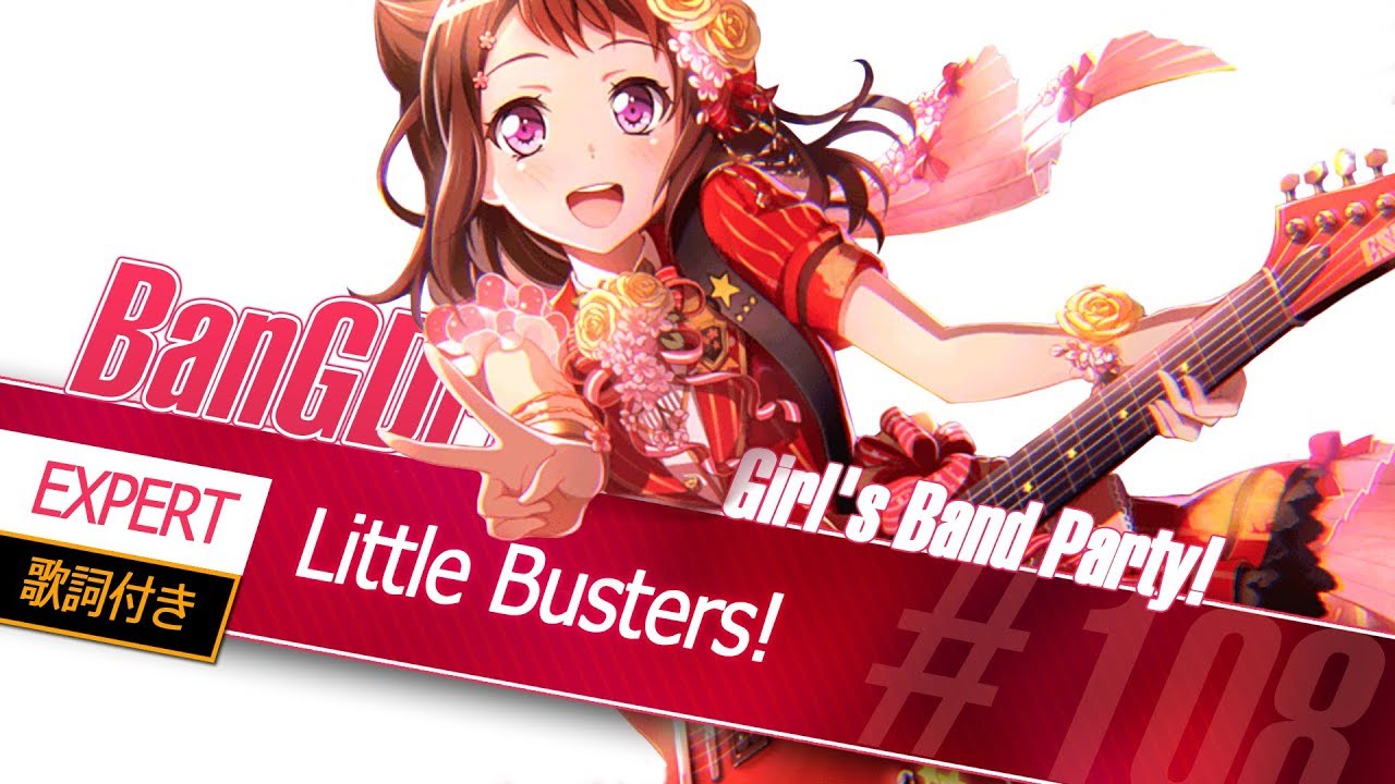 [バンドリ！][Expert] BanG Dream! #108 Little Busters! (歌詞付き)