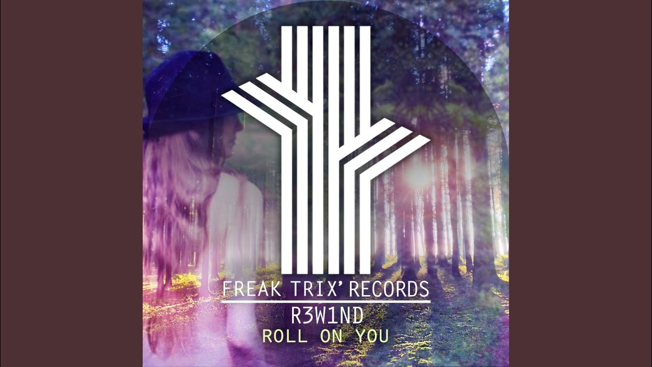 Roll On You (Original Mix)