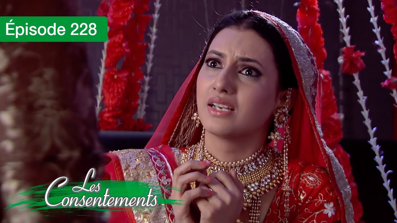 Les consentements - Saison 3 - Le destin de Zoya - EP 67 - Qubool Hai - Série doublée en français