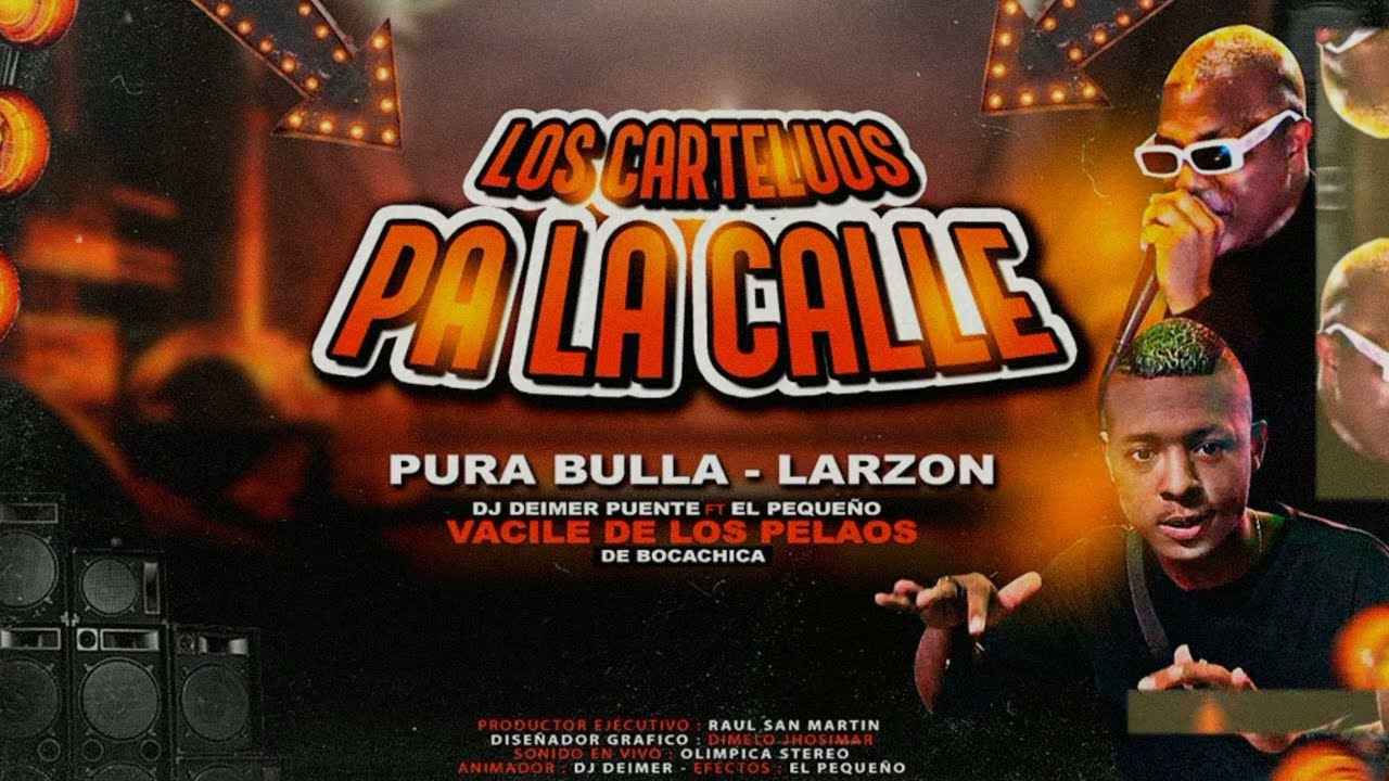 Pura Bulla - Larzon x Dj Deimer Puente Ft El Pequeño [En Vivo]