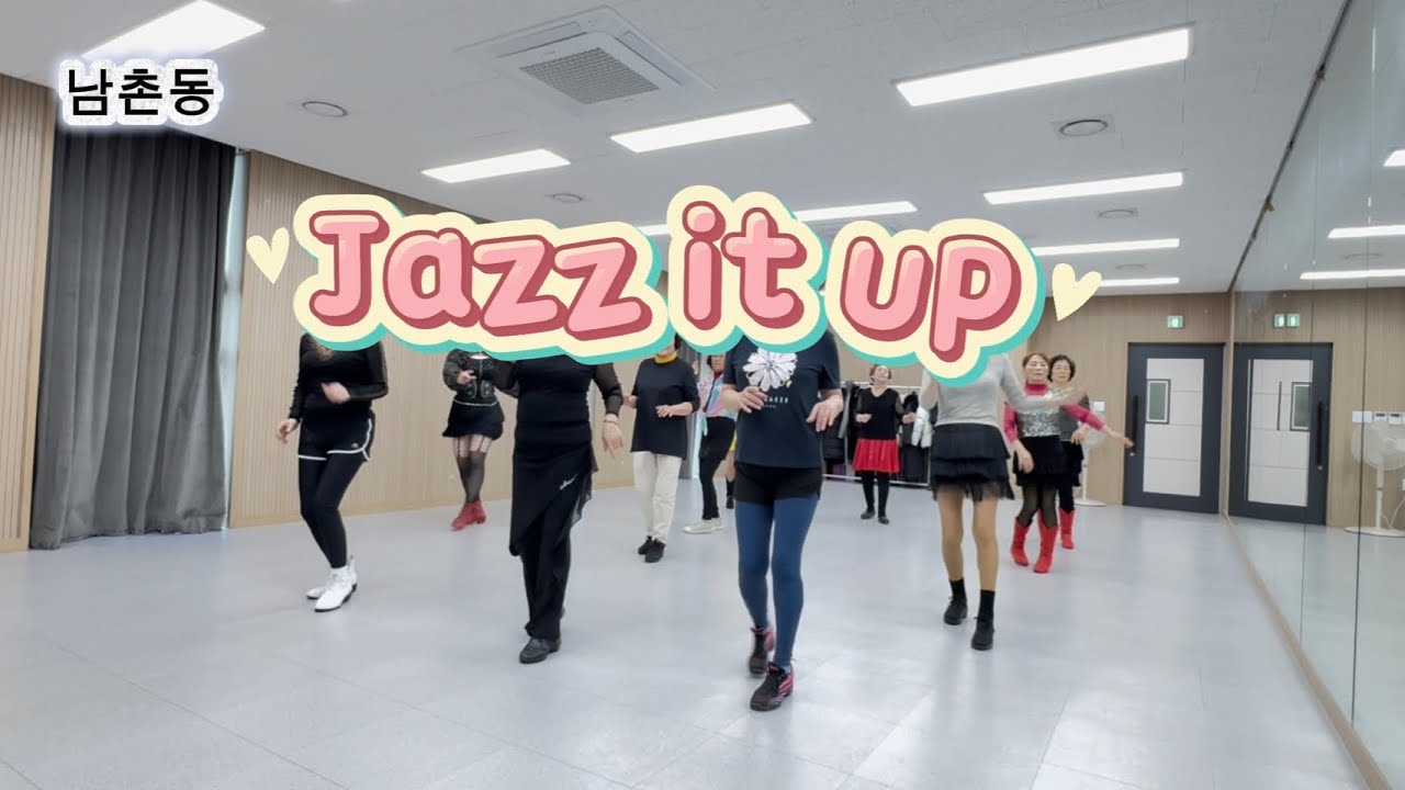[남촌동]Jazz it up line dance(improver)#케레스 ##남촌동 #본라인댄스 