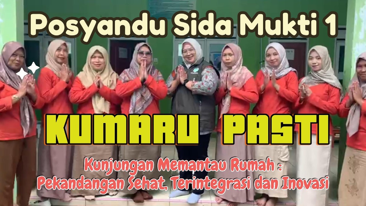 Kumaru Pasti - Posyandu Sida Mukti 1 - Desa Pekandangan