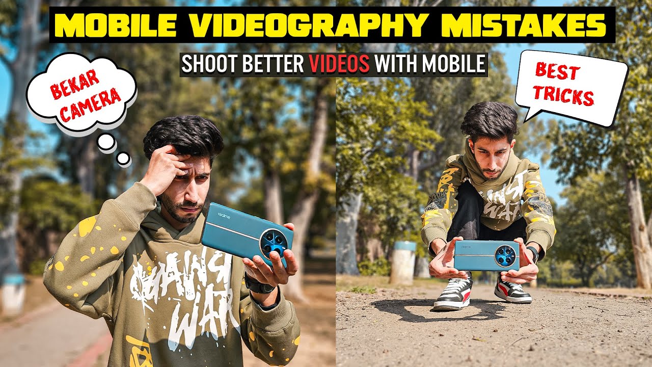 MOBILE VIDEOGRAPHY MISTAKES | SHOOT BETTER VIDEOS WITH MOBILE | IN HINDI |