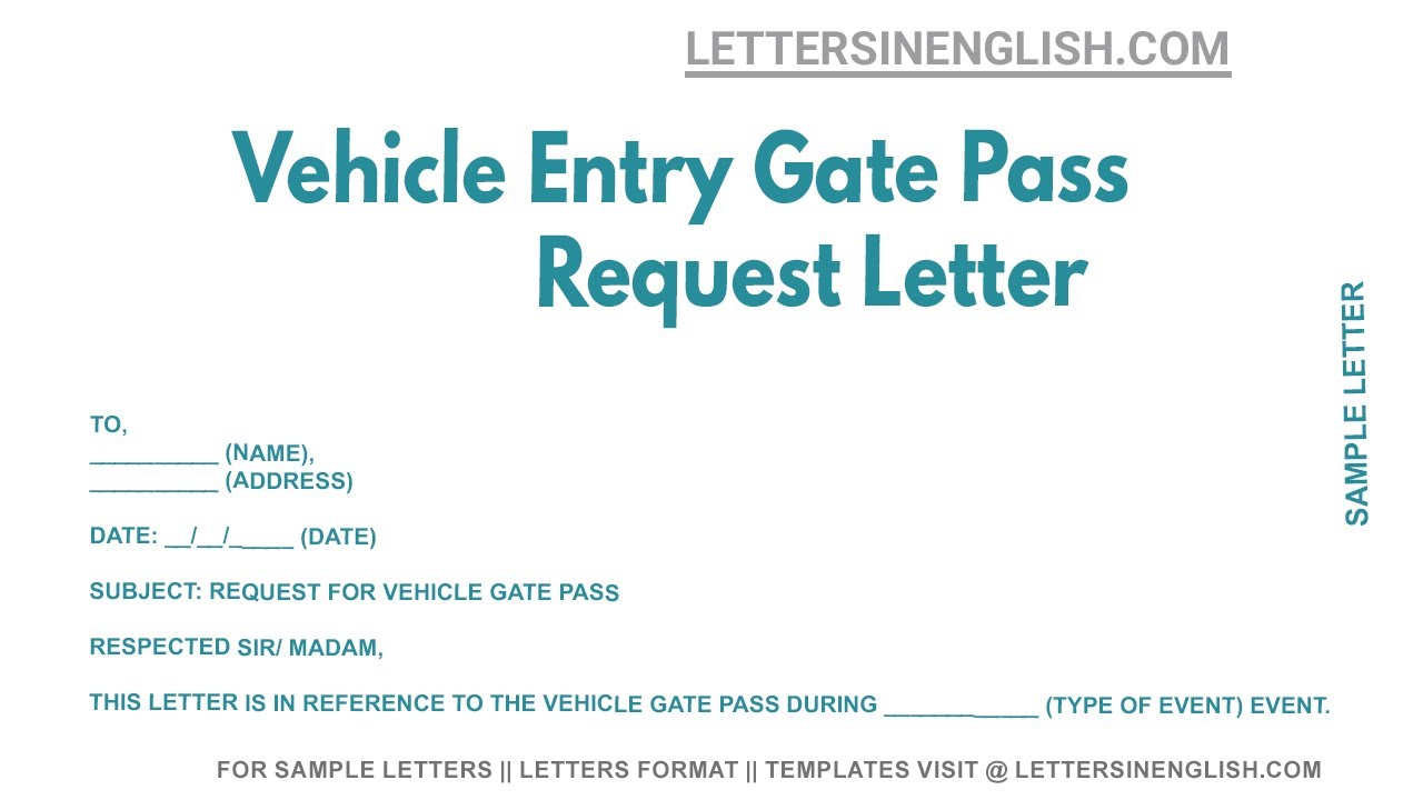 Vehicle Entry Gate Pass Request Letter - Sample Letter for Vehicle Gate Pass During Event