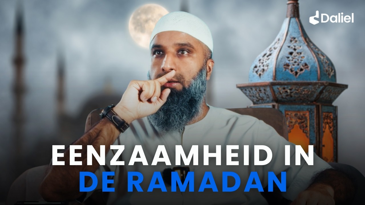 Eenzaamheid in de Ramadan | Umair Bantvawala