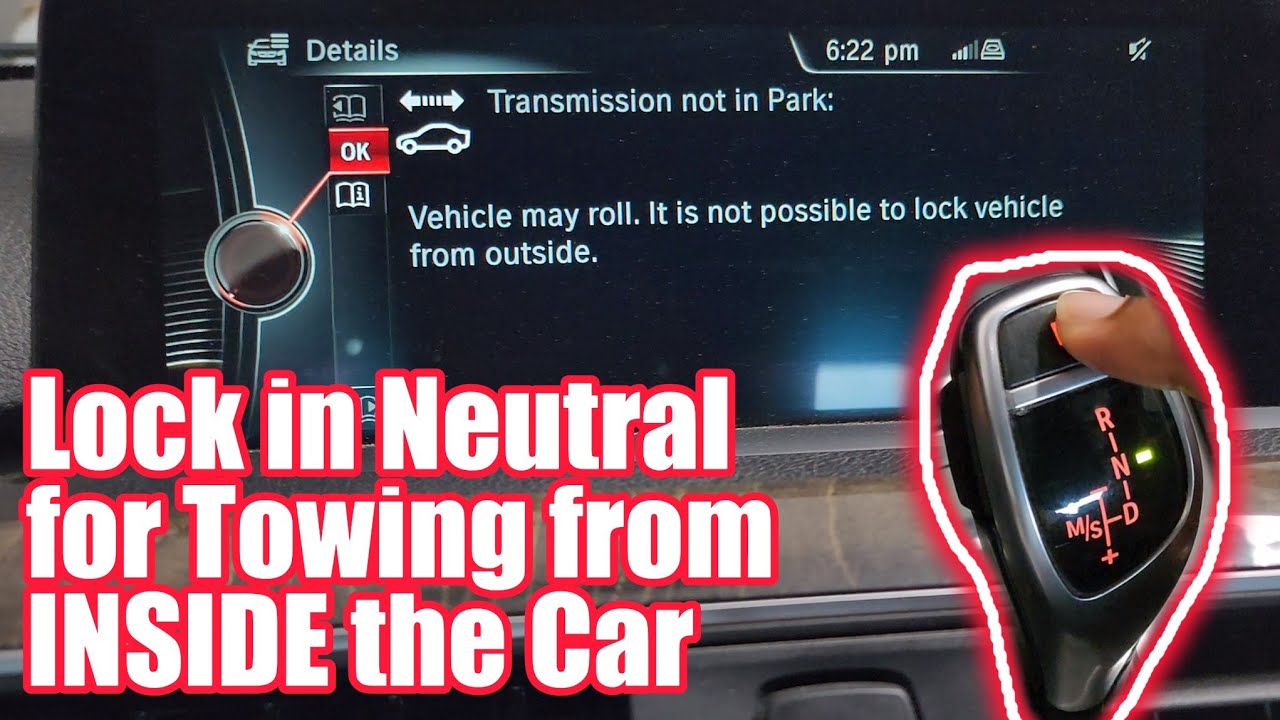 How to keep your BMW in Neutral when the Engine isn't running