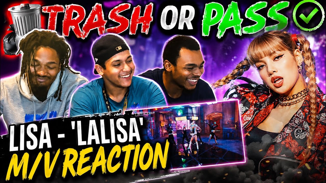 TRASH OR PASS-LISA - 'LALISA' M/V REACTION