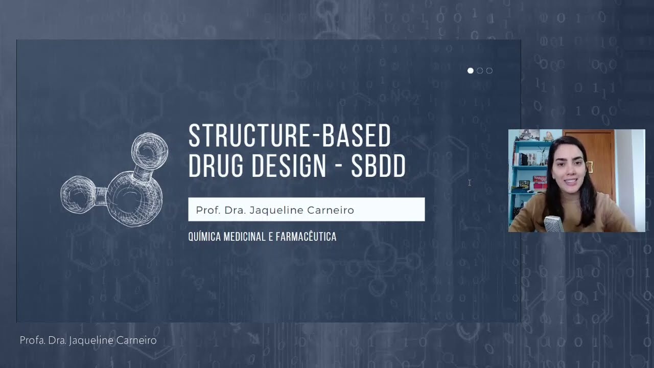 Structure-based drug design (SBDD)