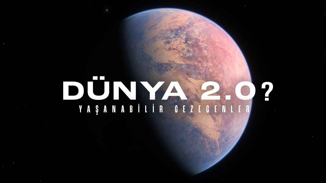 Dünya'ya En Çok Benzeyen Gezegen, Gerçekte Ne Kadar Yaşanabilir?