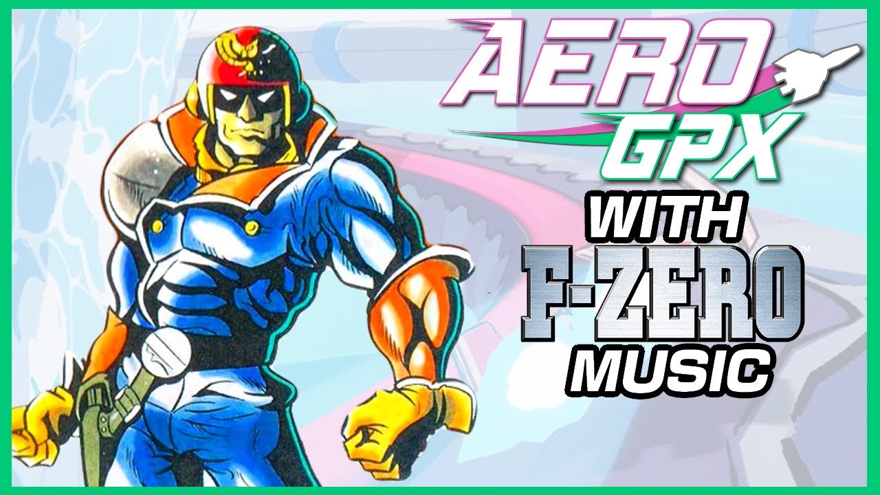 Aero GPX with F-Zero Music