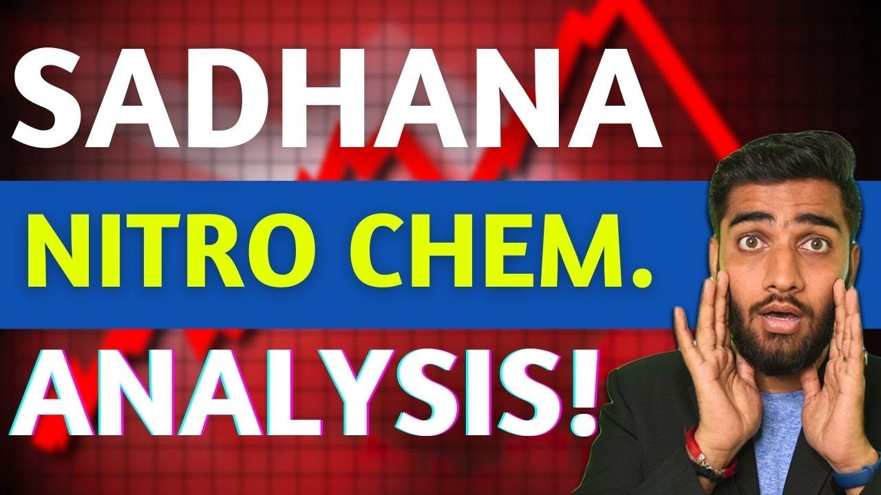 Sadhana Nitro Chem. Stock Detailed Analysis! | Should you invest in? | #fundamentalanalysis