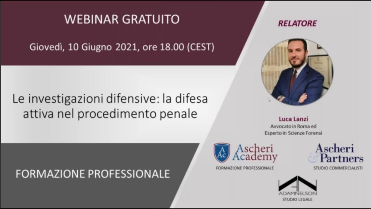 Webinar: Le investigazioni difensive - La difesa attiva nel procedimento penale