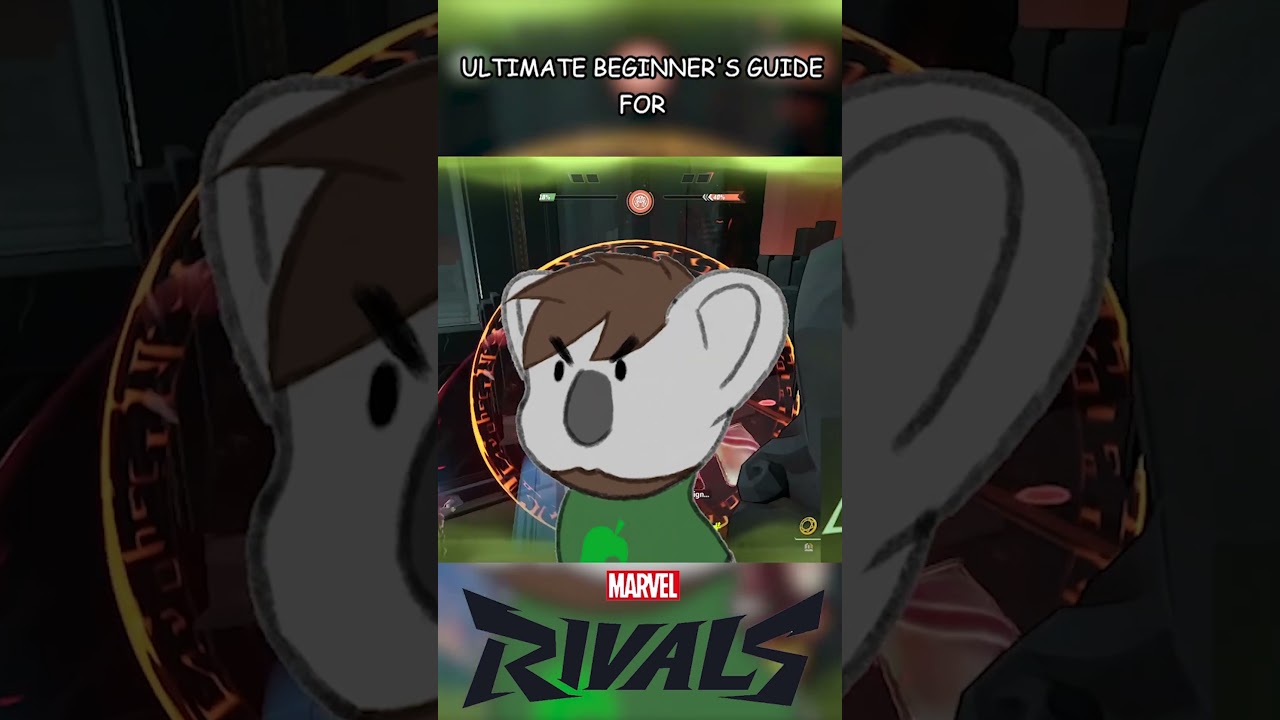 The Ultimate Marvel Rivals Beginner's Guide || 