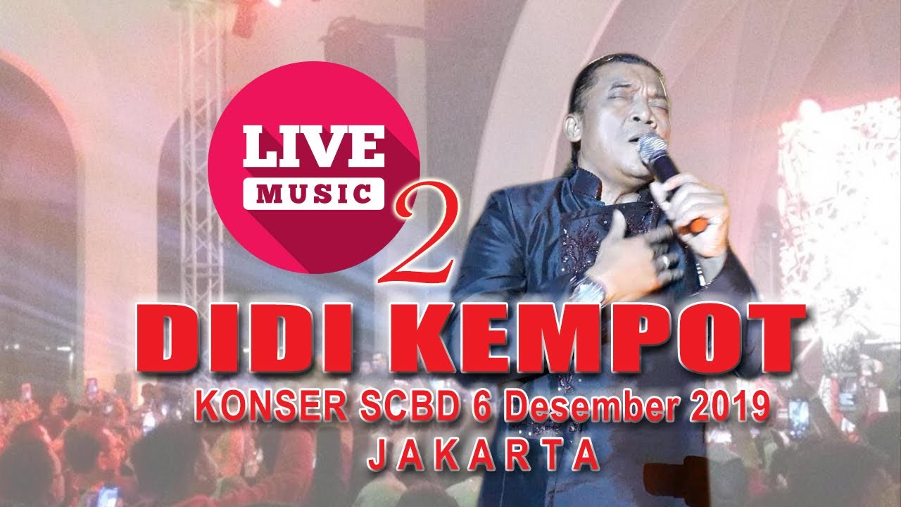 DIDI KEMPOT Live The PALLAS Jakarta 2