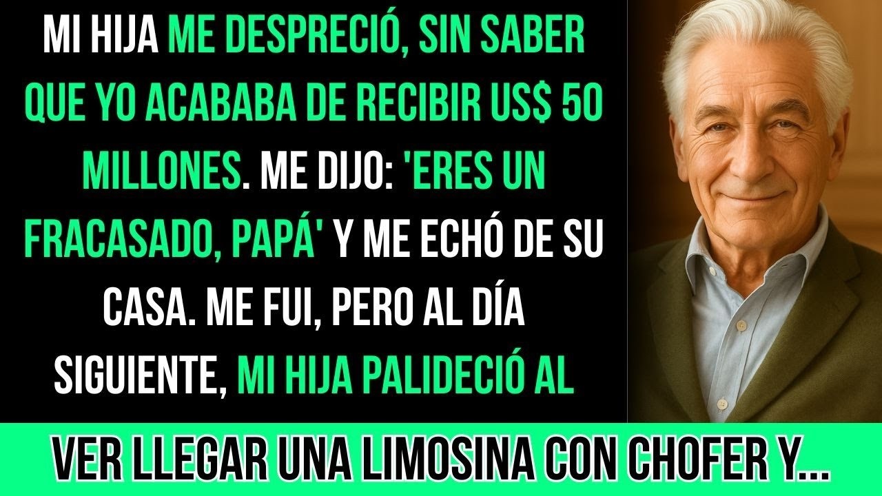 Mi Hija Me Despreció, Sin Saber Que Yo Acababa De Recibir US$ 50 Millones, Y Entonces Yo...