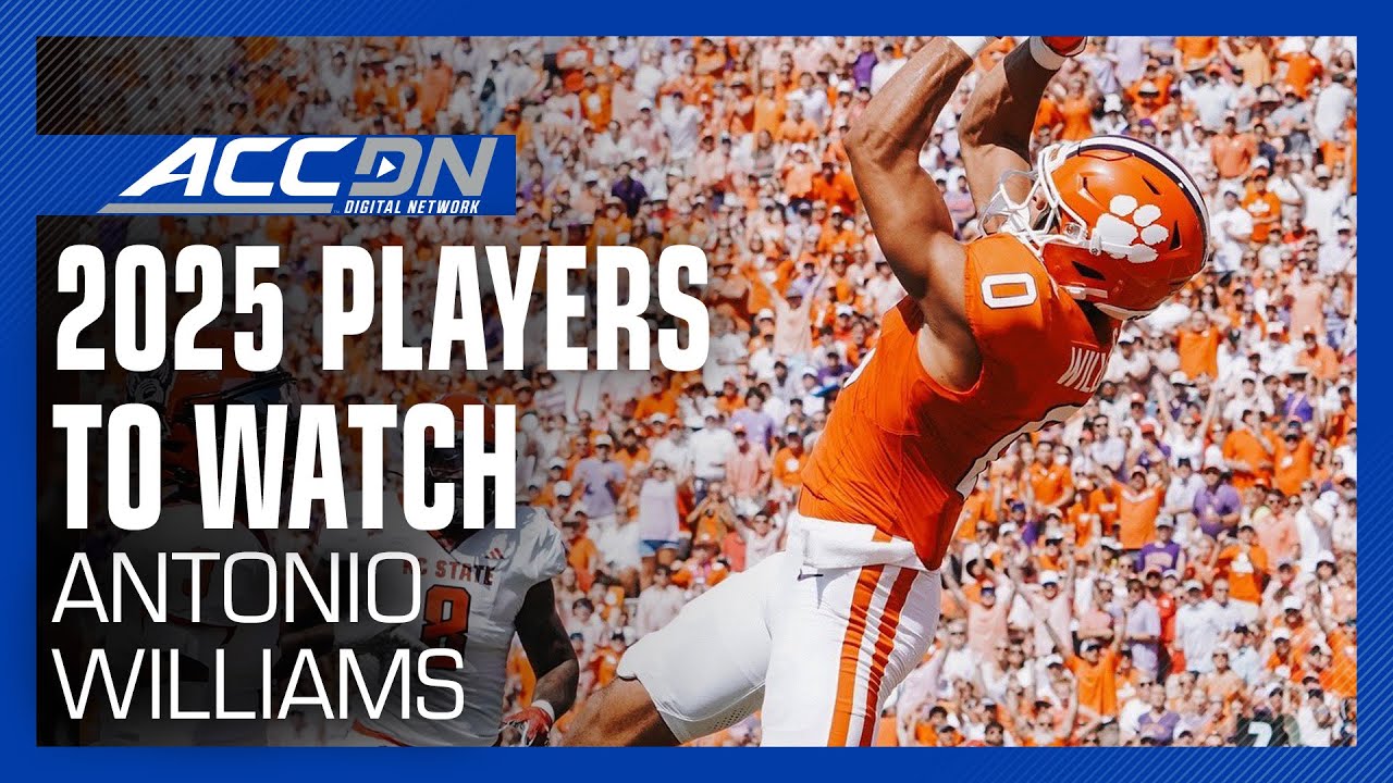 Clemson WR Antonio Williams | 2025 Players To Watch