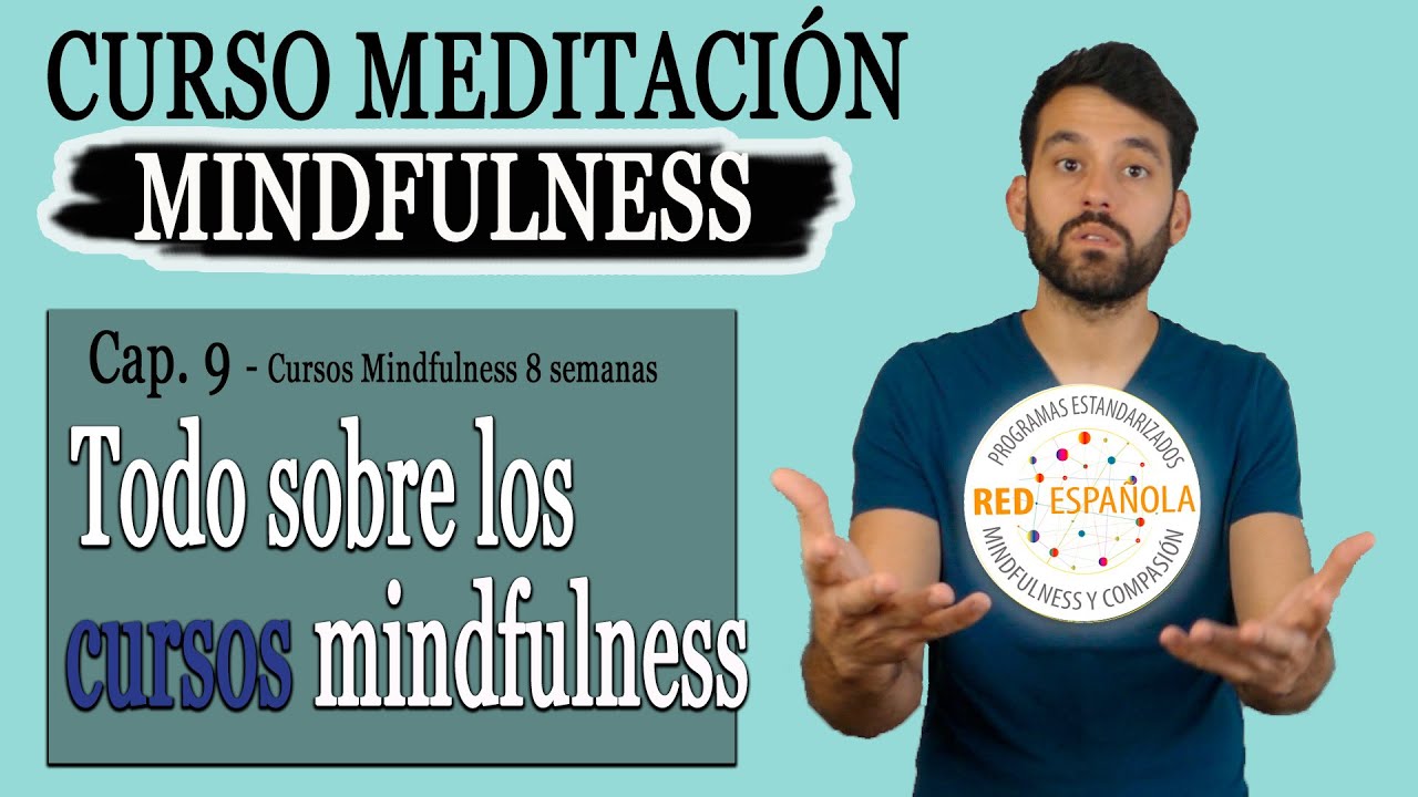 &iquest;Qu&eacute; son los cursos de mindfulness y CU&Aacute;L ELEGIR? #9 Curso GRATIS Mindfulness para Principiantes 🔔