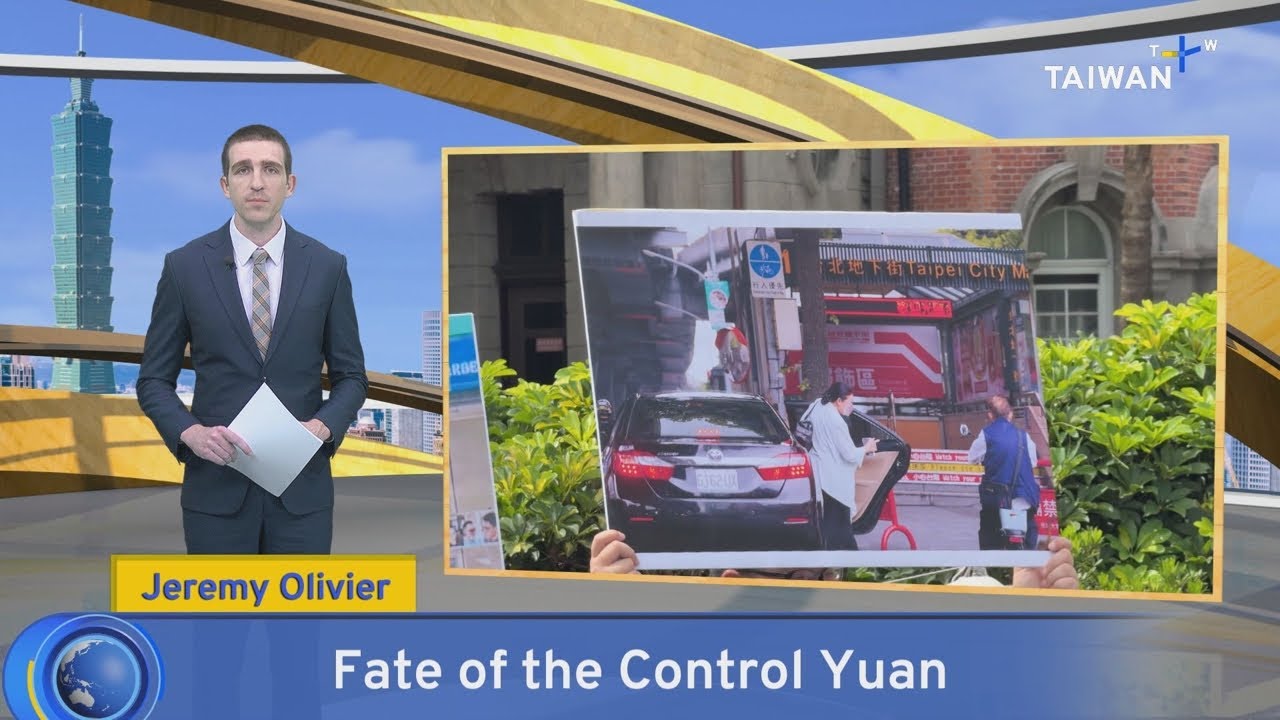 Fate of the Control Yuan, What's Up Taiwan – News at 