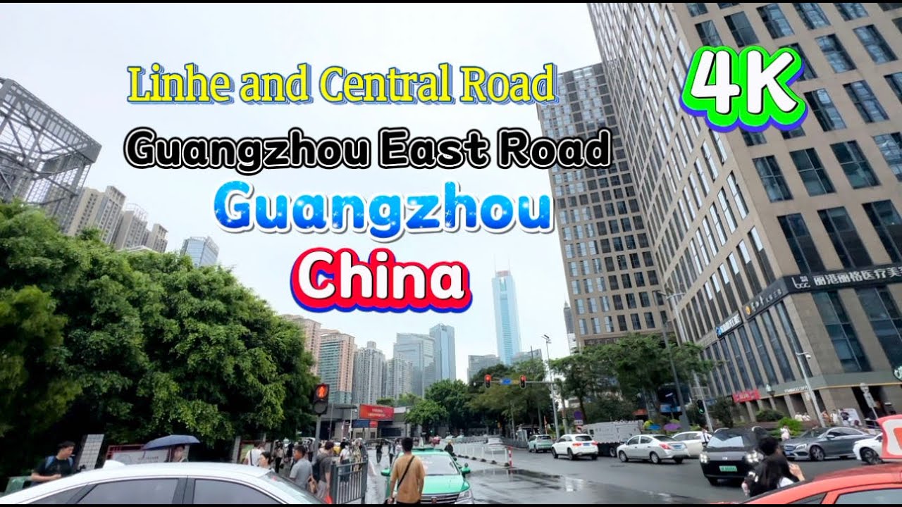 Guangzhou East Railway and Linhe Central Road #Guangzhou #China#4k China